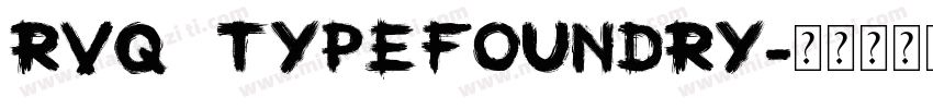 Rvq Typefoundry字体转换
